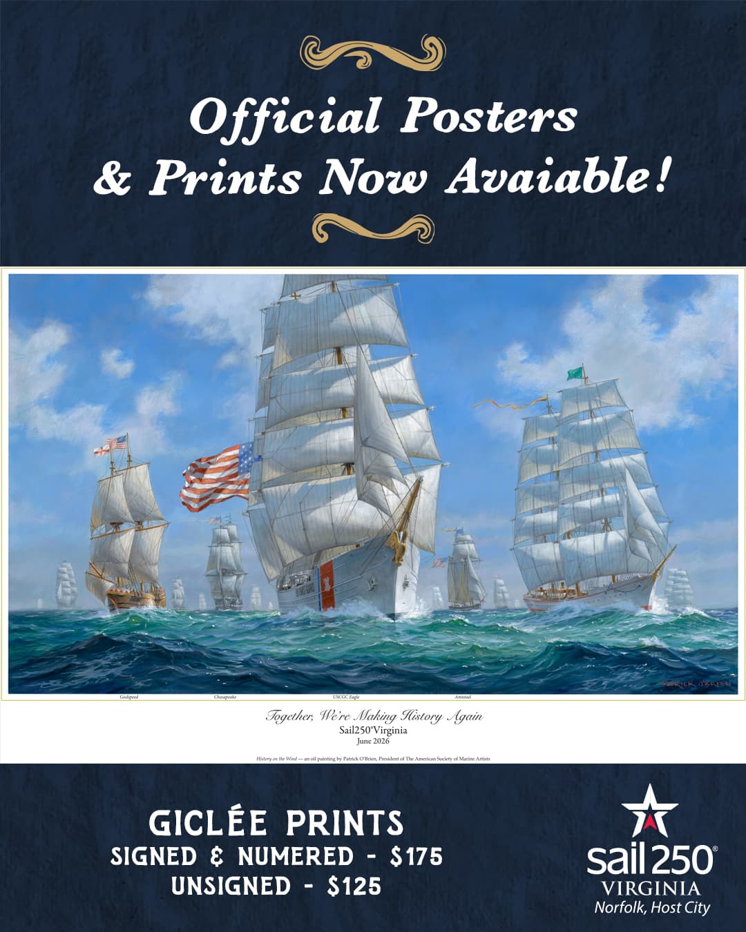 Signed and numbered giclée print of History on the Wind by Patrick O'Brien, the Sail250 Virginia commission
